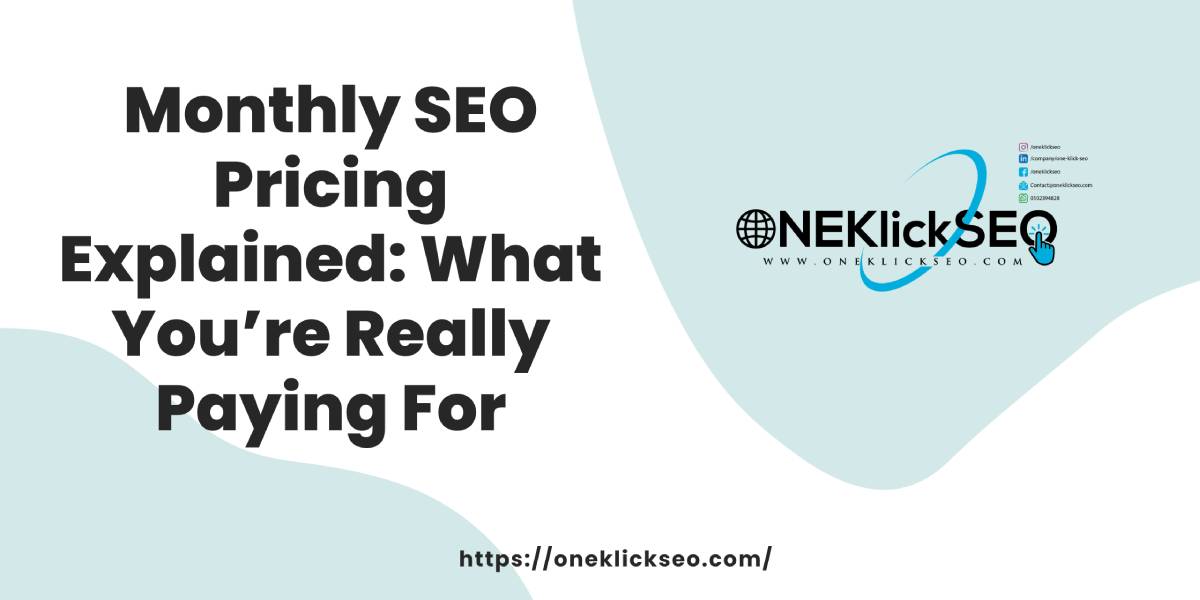 One Klick SEO - Monthly SEO Pricing Explained