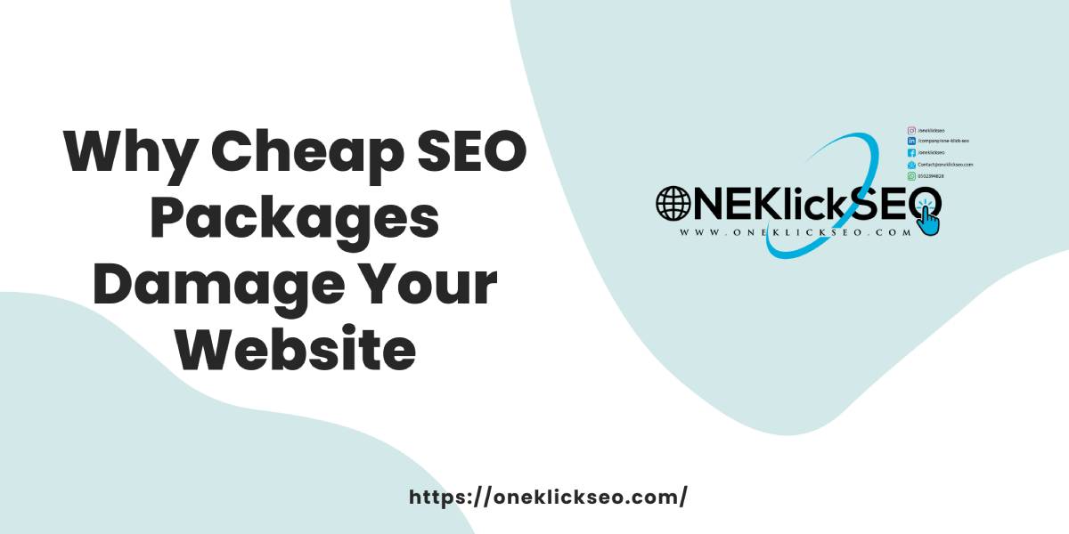 Why Cheap SEO Packages Damage Your Website
